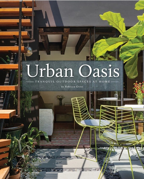 Urban Oasis: Tranquil Outdoor Spaces ACC Art Books Ltd