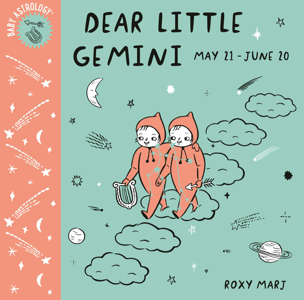 Dear Little Gemini - by Roxy Marj Doubleday