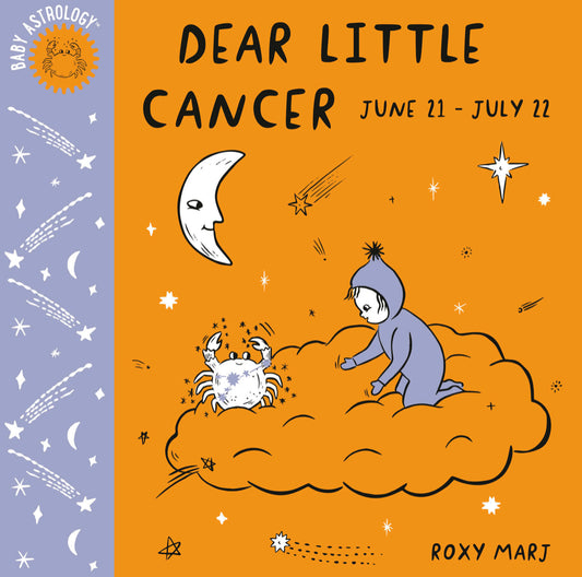 Dear Little Cancer - by Roxy Marj Doubleday