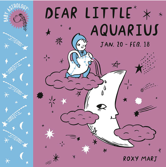 Dear Little Aquarius - by Roxy Marj Doubleday