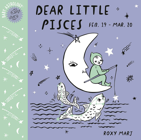 Dear Little Pisces - by Roxy Marj Doubleday